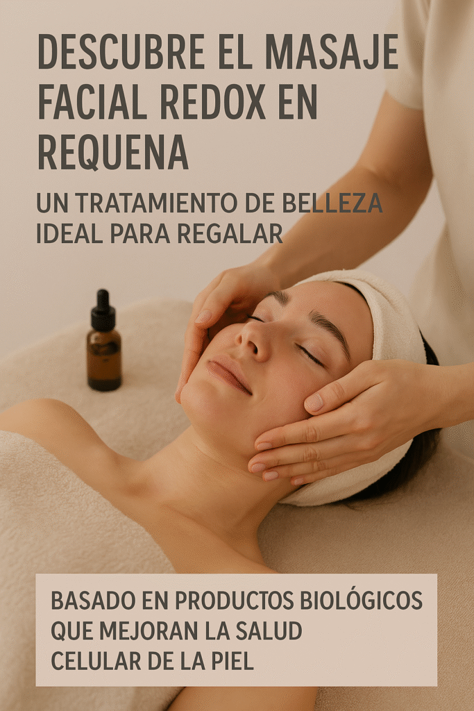 Masaje facial redox en Requena, tratamiento de belleza para regalar